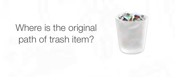 original path trash item