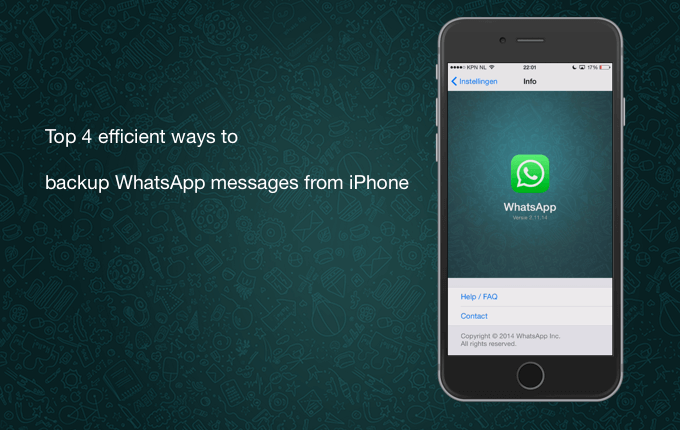 Top 4 efficient ways to backup WhatsApp messages from iPhone